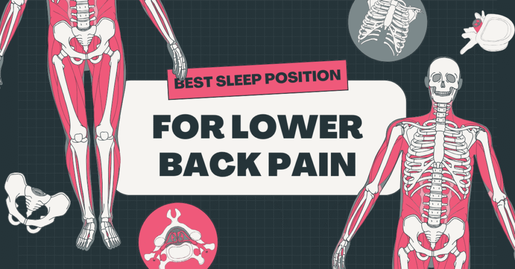 Best Sleep Position for Lower Back Pain: What Really Helps